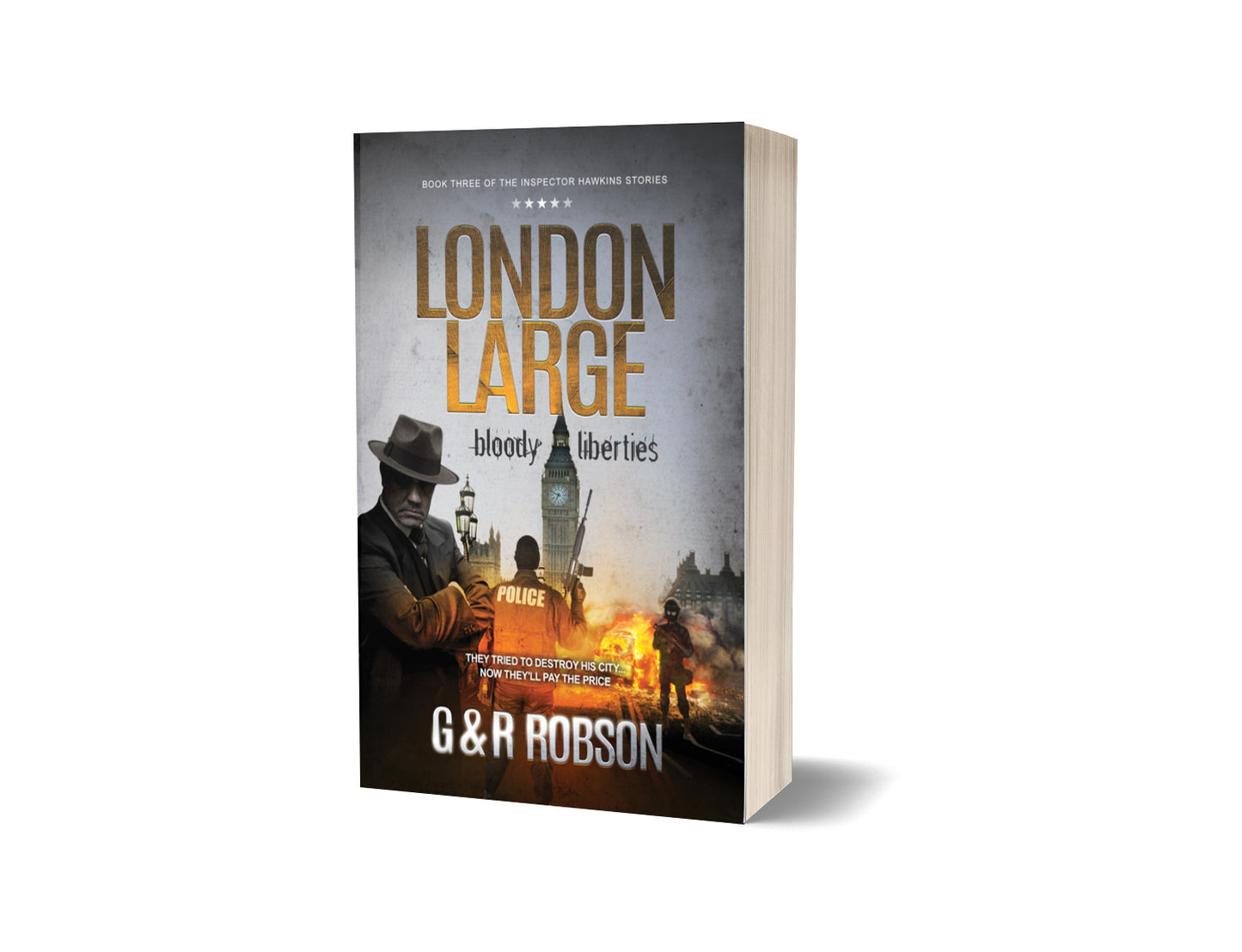 London Large - Bloody Liberties (Paperback): Detective Hawkins Crime Thriller Series, #3