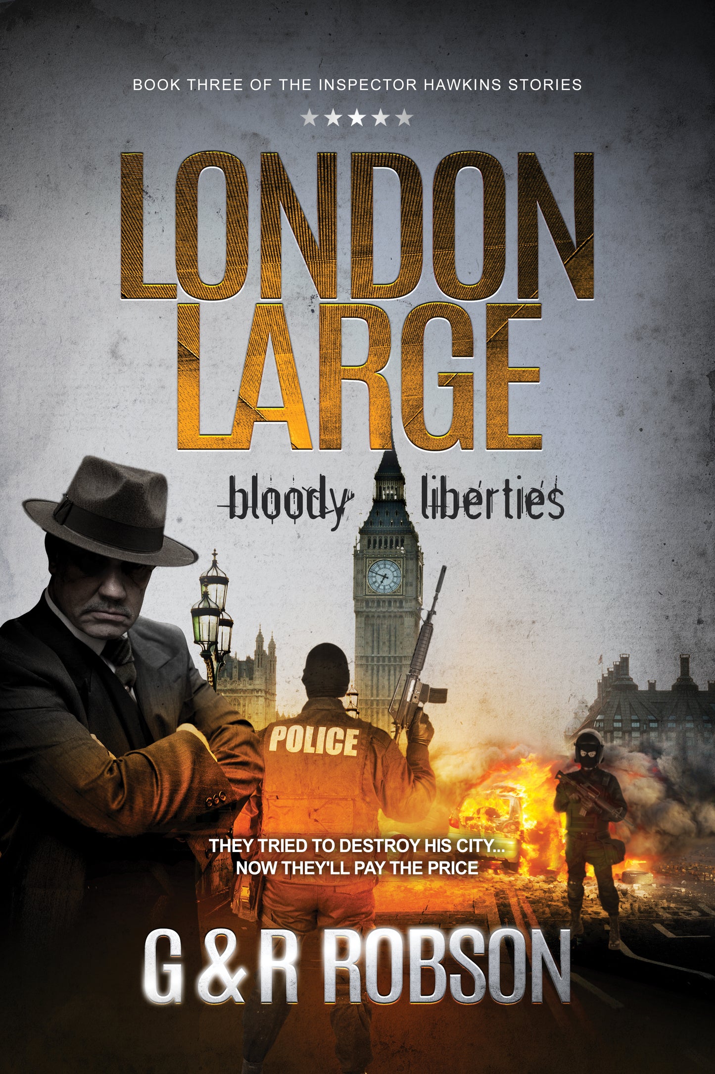 London Large - Bloody Liberties (eBook): Detective Hawkins Crime Thriller Series, #3