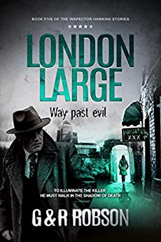 London Large - Way Past Evil (eBook): Detective Hawkins Crime Thriller Series, #5