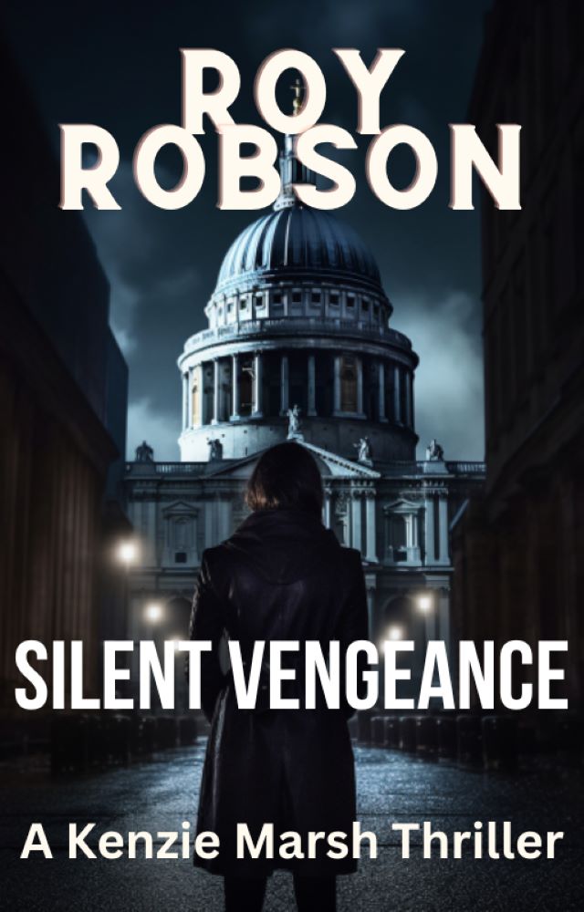 Silent Vengeance (eBook): The Kenzie Marsh Chronicles, #3