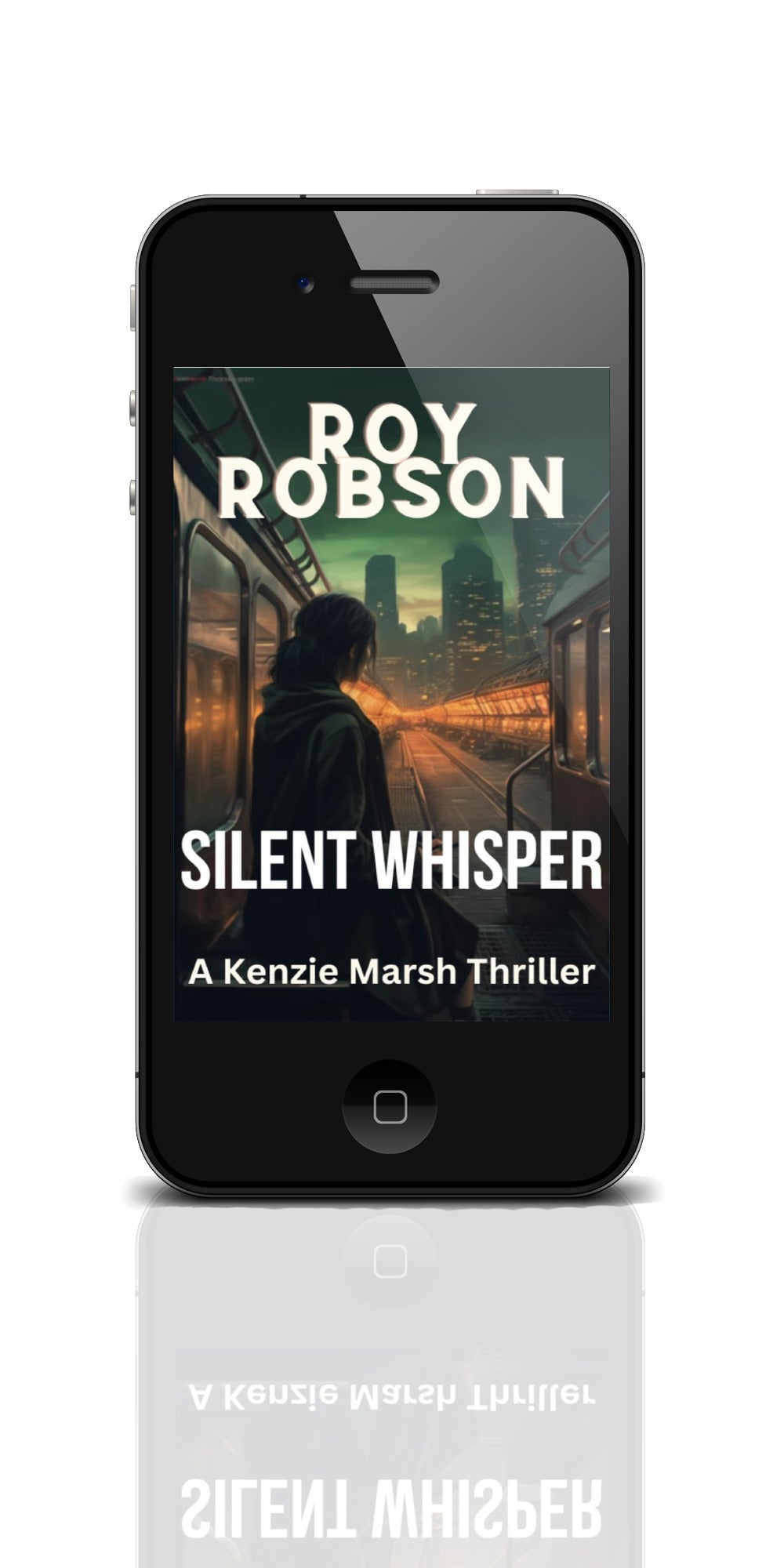 Silent Whisper (eBook): The Kenzie Marsh Chronicles, #2