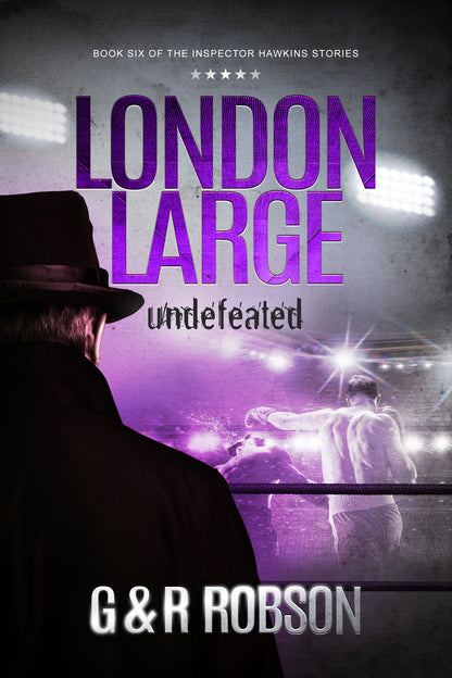 London Large - Undefeated (Paperback): Detective Hawkins Crime Thriller Series, #6