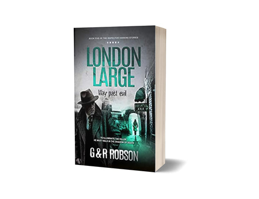 London Large - Way Past Evil (Paperback): Detective Hawkins Crime Thriller Series, #5